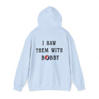 Bob Weir, “I Saw Them With Bobby” Back-Print Grateful Dead Tribute Sweatshirt