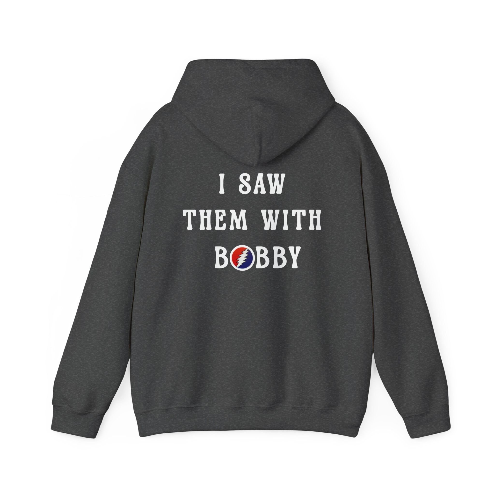 Bob Weir, “I Saw Them With Bobby” Back-Print Grateful Dead Tribute Sweatshirt
