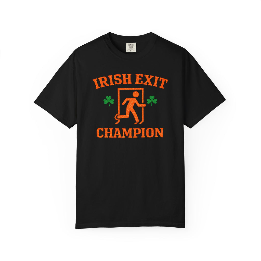 Irish Exit Champion T-Shirt — St. Patrick’s Day Party Shirt