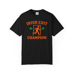 Irish Exit Champion T-Shirt — St. Patrick’s Day Party Shirt