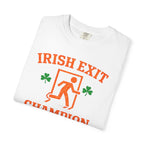 Irish Exit Champion T-Shirt — St. Patrick’s Day Party Shirt