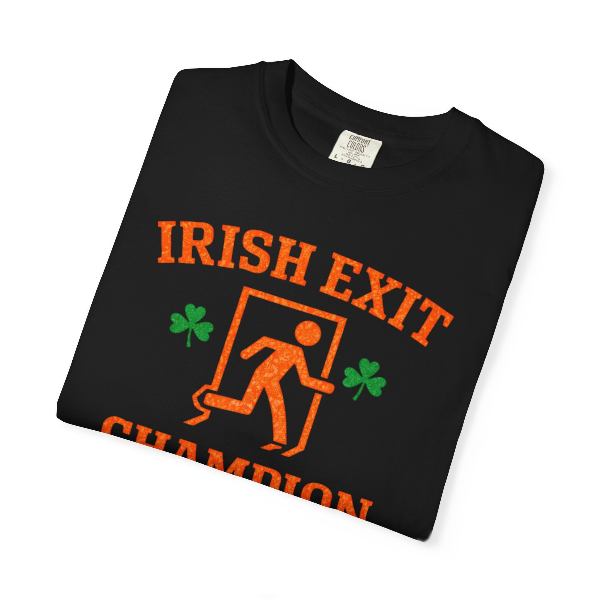 Irish Exit Champion T-Shirt — St. Patrick’s Day Party Shirt